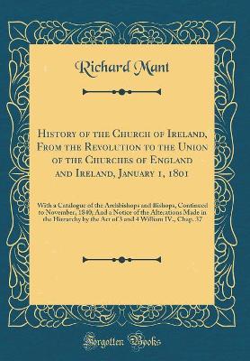 Book cover for History of the Church of Ireland, from the Revolution to the Union of the Churches of England and Ireland, January 1, 1801