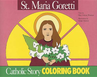 Book cover for St. Maria Goretti Coloring Book