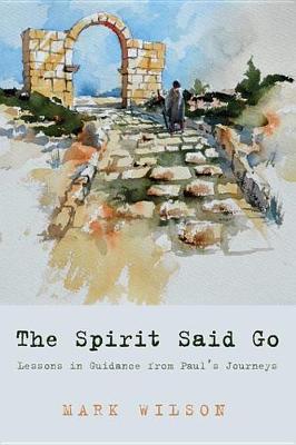 Book cover for The Spirit Said Go