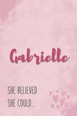 Book cover for Gabrielle She Believe She Could