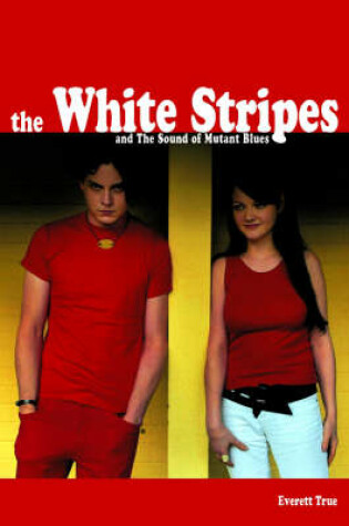 Cover of The "White Stripes" and the Detroit Sound