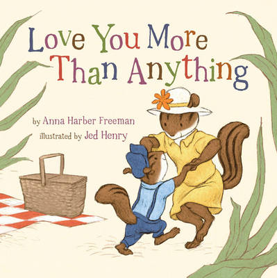 Book cover for Love You More Than Anything