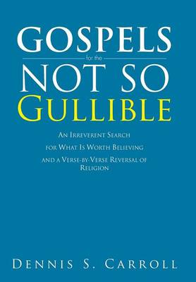 Book cover for Gospels for the Not So Gullible