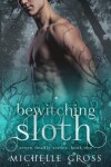 Book cover for Bewitching Sloth