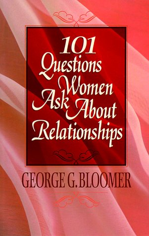 Book cover for 101 Questions Women Ask about Relationships