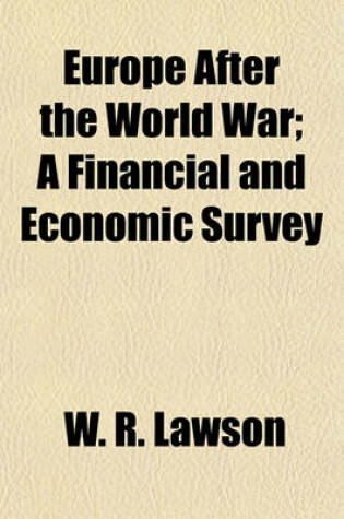 Cover of Europe After the World War; A Financial and Economic Survey