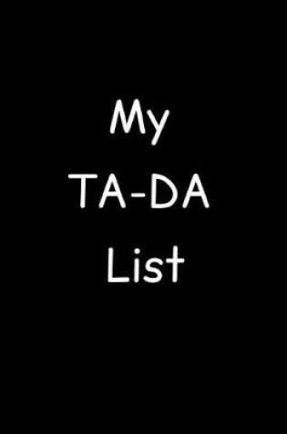 Cover of My Ta-Da List