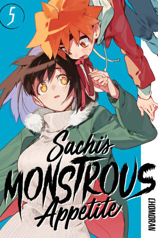 Cover of Sachi's Monstrous Appetite 5