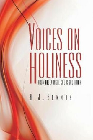 Cover of Voices on Holiness from the Evangelical Association