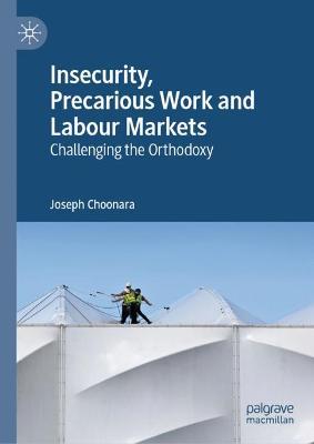 Book cover for Insecurity, Precarious Work and Labour Markets