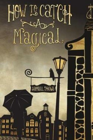 Cover of How to Catch a Magical