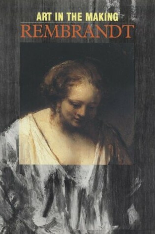 Cover of Art in the Making: Rembrandt