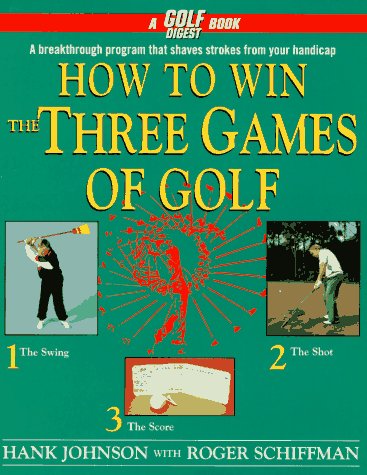 Book cover for How to Win the Three Games of Golf