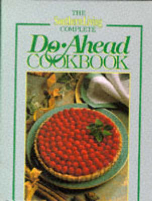 Book cover for The "Southern Living" Complete Go ahead Cookbook