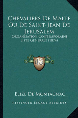 Cover of Chevaliers de Malte Ou de Saint-Jean de Jerusalem
