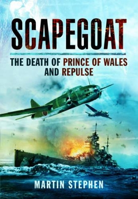 Book cover for Scapegoat: The Death of Prince of Wales and Repulse