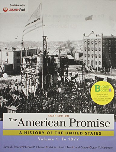 Book cover for Loose-Leaf Version for the American Promise 6e V1 & Launchpad for the American Promise and Value Edition 6e (Six Month Access)