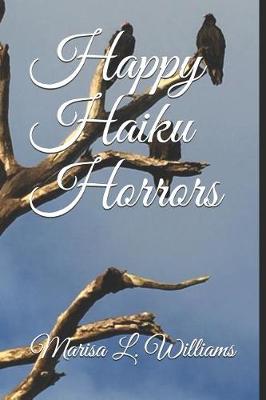 Book cover for Happy Haiku Horrors