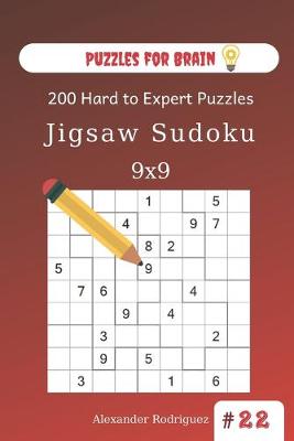 Book cover for Puzzles for Brain - Jigsaw Sudoku 200 Hard to Expert Puzzles 9x9 (volume 22)