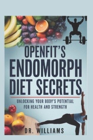 Cover of The Openfit's Endomorph Diet Secrets