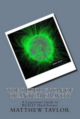 Book cover for The Dissolution of Quantum Gravity Returns