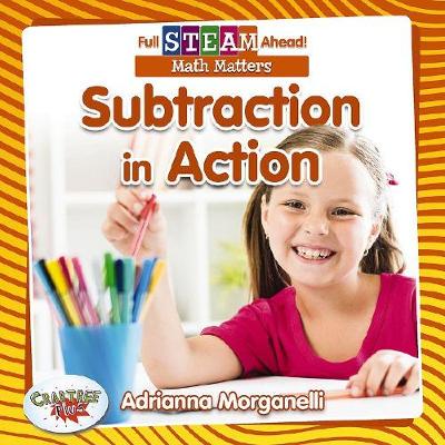 Book cover for Full STEAM Ahead!: Subtraction in Action