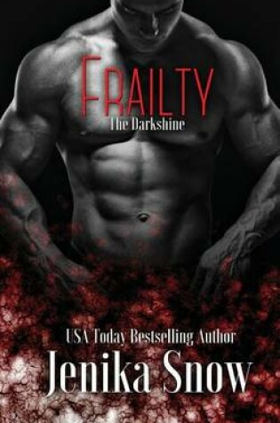 Cover of Frailty (The Darkshine)