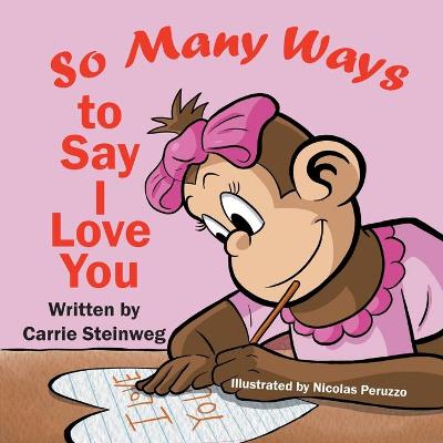 Book cover for So Many Ways To Say I Love You