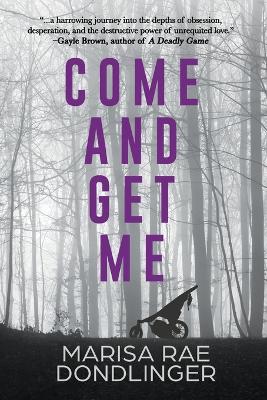 Book cover for Come And Get Me