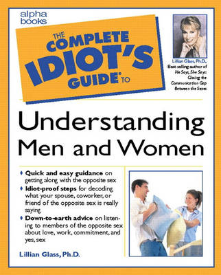 Book cover for Complete Idiot's Guide to Understanding Men and Women