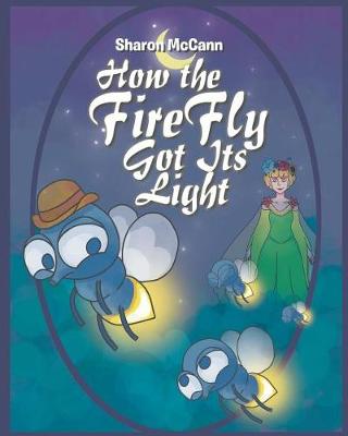 Book cover for How the Fire Fly Got Its Light