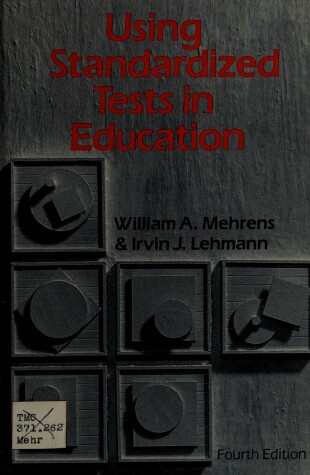 Cover of Using Standardized Tests in Educ Ation