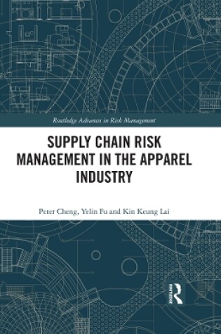 Cover of Supply Chain Risk Management in the Apparel Industry