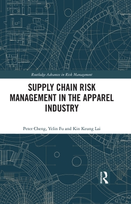 Cover of Supply Chain Risk Management in the Apparel Industry