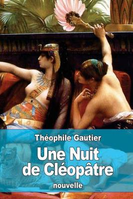 Book cover for Une Nuit de Cléopâtre