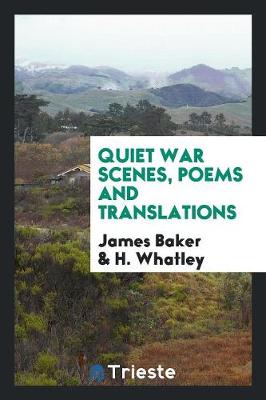 Book cover for Quiet War Scenes, Poems and Translations