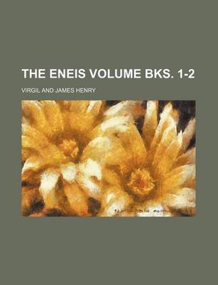 Book cover for The Eneis Volume Bks. 1-2