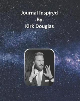 Book cover for Journal Inspired by Kirk Douglas