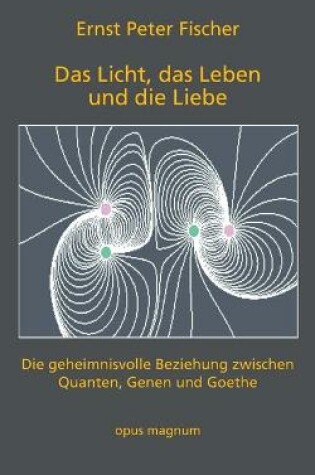 Cover of Das Licht, das Leben und die Liebe