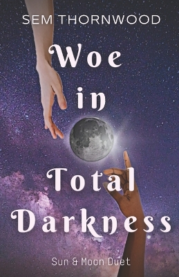 Cover of Woe in Total Darkness