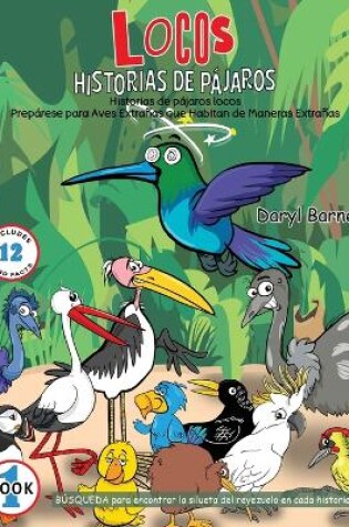 Cover of Historias De Pájaros Locos