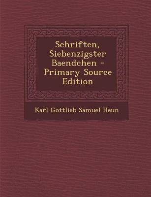 Book cover for Schriften, Siebenzigster Baendchen - Primary Source Edition