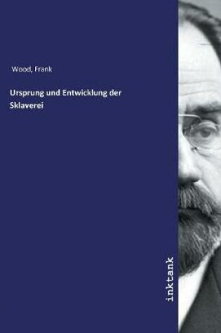 Cover of Ursprung und Entwicklung der Sklaverei