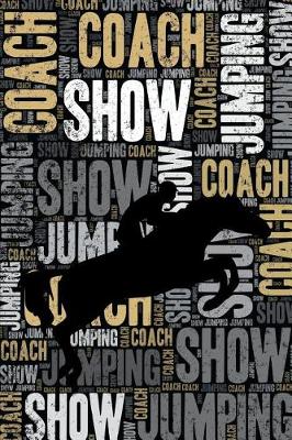 Book cover for Show Jumping Coach Journal