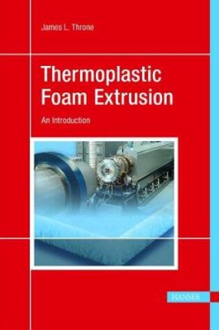 Cover of Thermoplastic Foam Extrusion