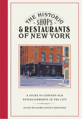 Book cover for The Historic Shops and Restaurants of New York