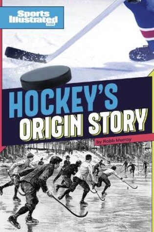 Cover of Hockey's Origin Stories