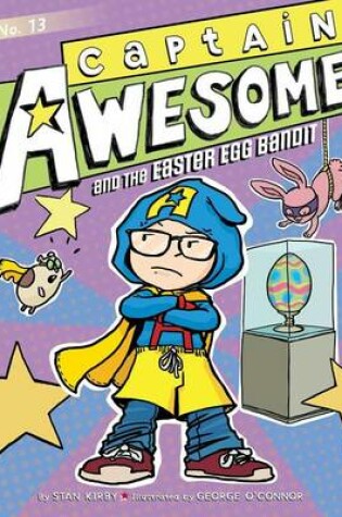 Cover of Captain Awesome and the Easter Egg Bandit