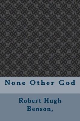 Book cover for None Other God