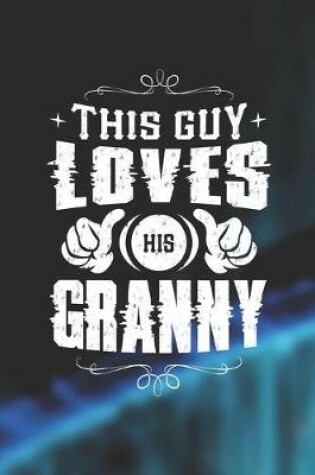 Cover of This Guy Loves His Granny